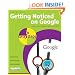 Getting Noticed on Google in Easy Steps