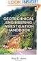 Geotechnical Engineering Investigation Handbook, Second Edition