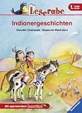 Leserabe - 1 - Lesestufe: Indianergeschichten - Claudia Ondracek