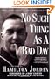 No Such Thing as a Bad Day