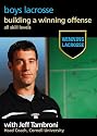Winning Lacrosse: Building A Winning Offense