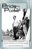 Pride And Poise: The Oakland Raiders of the American Football League