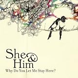 Why Do You Let Me Stay Here [7" VINYL]
