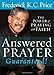 Answered Prayer Guaranteed!: The power of praying with faith