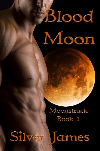 Blood Moon (Moonstruck Book 1)