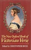 The New Oxford Book of Victorian Verse