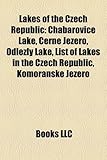 Lakes of the Czech Republic: Chaba?ovice Lake, ?Erne Jezero, Odlezly Lake, List of Lakes in the Czech Republic, Komo?anske Jezero-