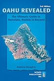 Oahu Revealed: The Ultimate Guide to Honolulu, Waikiki & Beyond