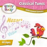 Brainy Baby: Classical Tunes for Children of All Ages