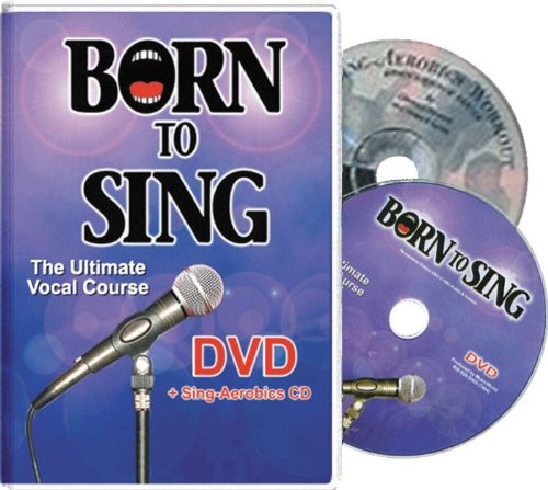 Born to Sing Ultimate Vocal Course (DVD + Sing Aerobics CD)