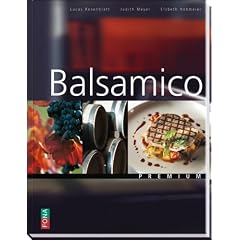 Balsamico: W�rzen mit edlem Essig