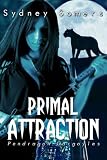 Primal Attraction: Pendragon Gargoyles, Book 2