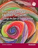 Introduction to human services : through the eyes of practice settings