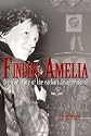 Finding Amelia: The True Story of the Earhart Disappearance