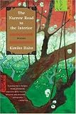The Narrow Road to the Interior: Poems