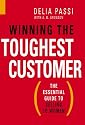 Winning the Toughest Customer: The Essential Guide to Selling to Women