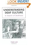 Understanding Deaf Culture: In Search...