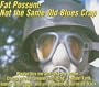 Fat Possum: Not Same Old Blues Crap (Sampler)
