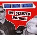 We Started Nothing/Ltd.Edition