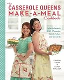 The Casserole Queens Make-a-Meal