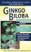 Gingko Biloba: An Herbal Foundation of Youth For Your Brain