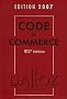 Code de commerce : Edition 2007