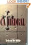 Cathedral: A novel