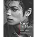 Man in the Music: The Creative Life and Work of Michael Jackson