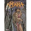 Mara, Tome 1 : La folie lucide