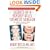 Secrets of a Beverly Hills Cosmetic Surgeon: The Expert's Guide to Safe, Successful Surgery
