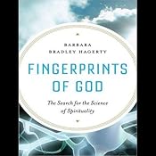 Fingerprints of God: The Search for the Science of Spirituality | [Barbara Bradley Hagerty]