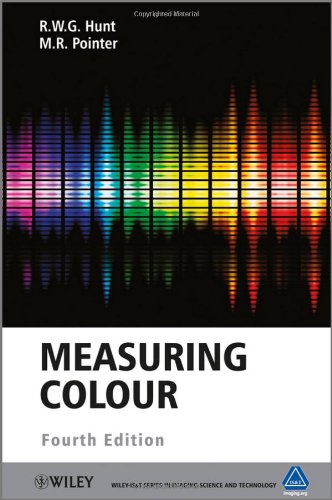 Measuring Colour (The Wiley-IS&T Series in Imaging Science and Technology)