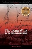 The Long Walk: The True Story of a Trek to Freedom