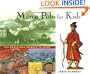 Marco Polo for Kids: His Marvelous Journey to China, 21 Activities (For Kids series)