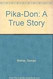 Pika-Don : a true story
