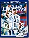 Sports Ilustrated (Indianapolis Colts Wolrd Champions Super Bowl XLI Special(Peyton Manning Cover) Commemorative Edition, 1)