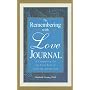 The Remembering With Love Journal: A Companion the&hellip by Elizabeth Levang