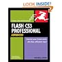 Flash CS3 Professional Advanced for Windows and Macintosh: Visual QuickPro Guide