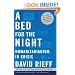 A Bed for the Night: Humanitarianism in Crisis