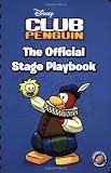 The Official Stage Playbook (Disney Club Penguin (Unnumbered))