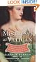 Mistress of the Vatican: The True Story of Olimpia Maidalchini: The Secret Female Pope (P.S.)