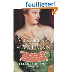 Mistress of the Vatican: The True Story of Olimpia Maidalchini: The Secret Female Pope
