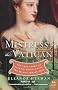 Mistress of the Vatican: The True Story of Olimpia Maidalchini: The Secret Female Pope