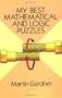 My Best Mathematical and Logic Puzzles (Dover Recreational Math)