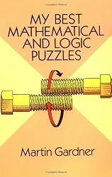 My Best Mathematical and Logic Puzzles (Dover Recreational Math)