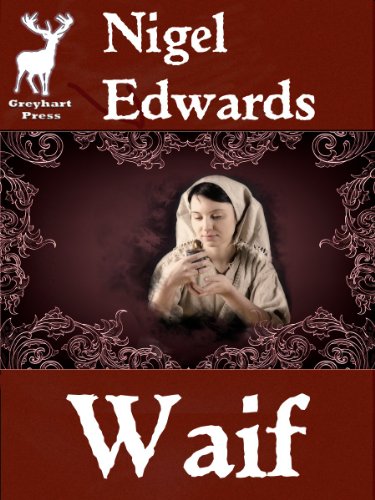 Waif (A fantasy short story from Greyhart Press) 
