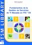 Fundamentos de la Gestion de Sevicios de TI Basada en ITIL V3 (ITSM Library) (Spanish Edition)