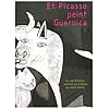 Et Picasso peint Guernica