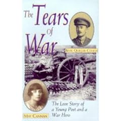 The Tears of War: The Love Story of a Young Poet and a War Hero