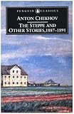 The Steppe and Other Stories, 1887-91 (Penguin Classics)